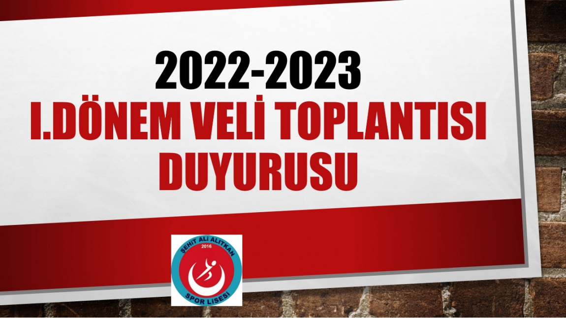 2022-2023 I.Dönem Veli Toplantısı Duyurusu
